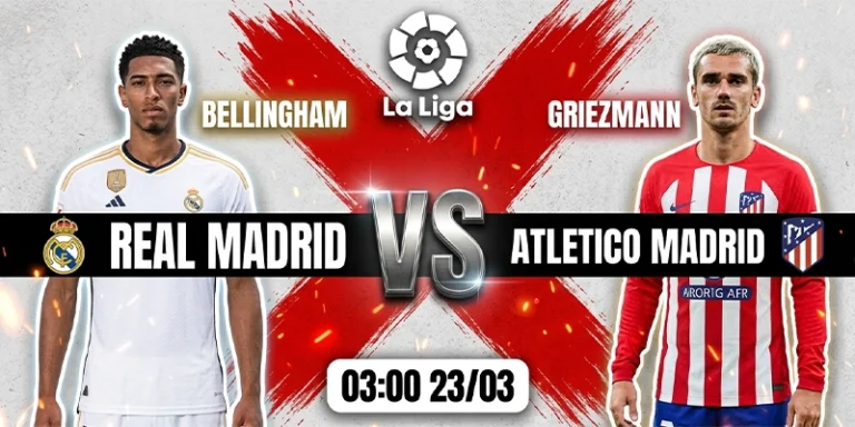 Soi Kèo Real Madrid Vs Atletico Madrid 03h00 23/03 La Liga